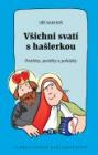 Autogramiáda knihy P. Jiřího Barhoně Všichni svatí s hašlerkou